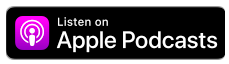 Listen on Apple Podcast Badge